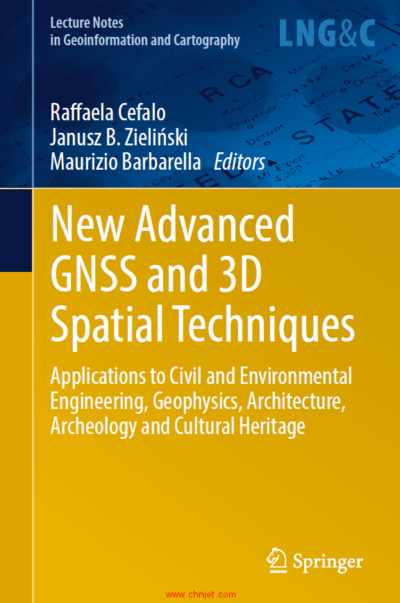 《New Advanced GNSS and 3D Spatial Techniques：Applications to Civil and Environmental Engineering,  ...