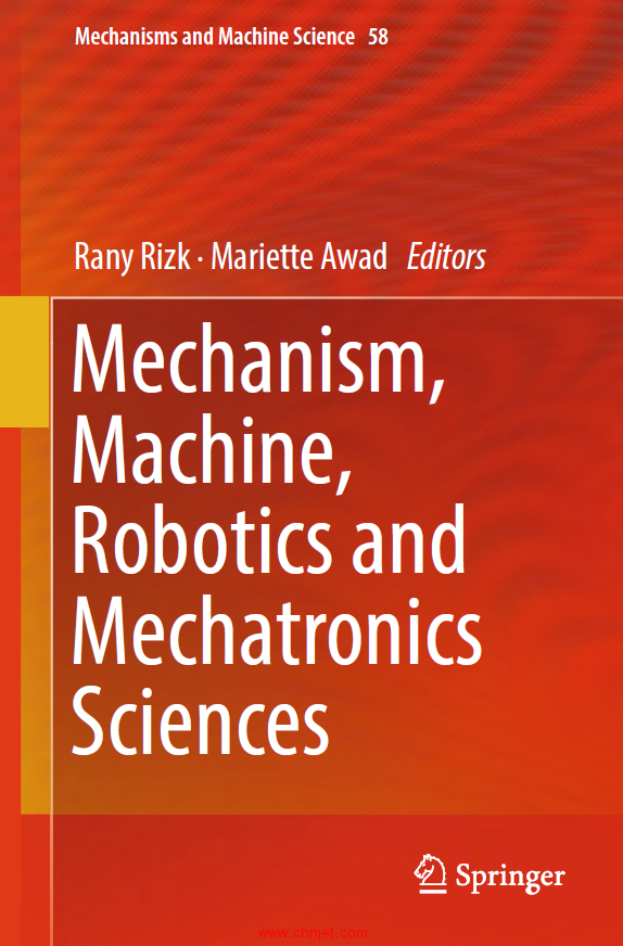 《Mechanism, Machine, Robotics and Mechatronics Sciences》