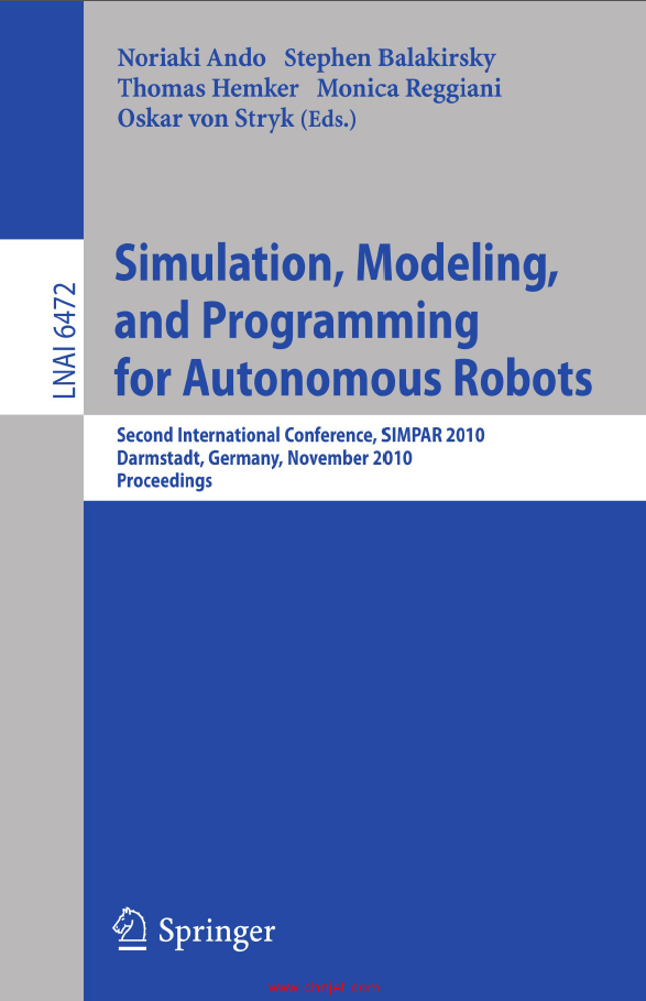 《Simulation, Modeling,and Programming for Autonomous Robots：Second International Conference, SIMPA ...