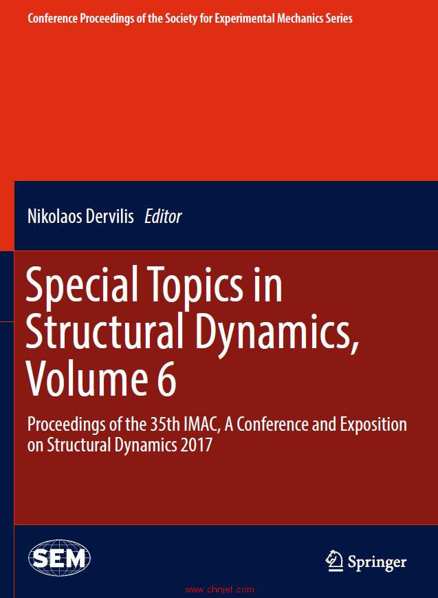 《Special Topics in Structural Dynamics,Volume 6：Proceedings of the 35th IMAC, A Conference and Exp ...