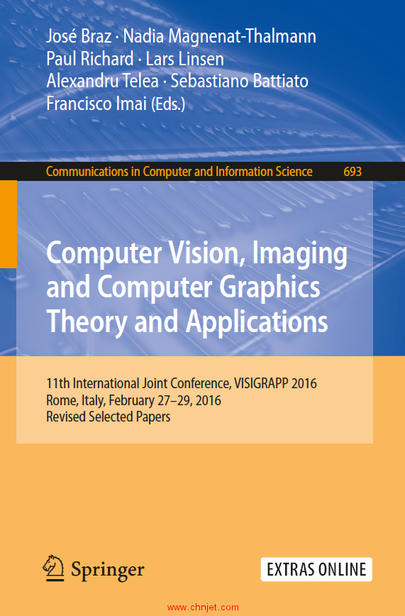 《Computer Vision, Imaging and Computer Graphics Theory and Applications：11th International Joint C ...