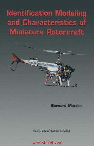 《Identification Modeling and Characteristics of Miniature Rotorcraft》