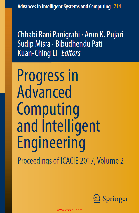 《Progress in Advanced Computing and Intelligent Engineering：Proceedings of ICACIE 2017, Volume 2》 ...