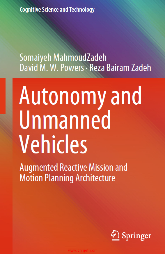 《Autonomy and Unmanned Vehicles：Augmented Reactive Mission and Motion Planning Architecture》