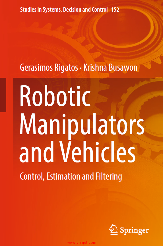 《Robotic Manipulators and Vehicles：Control, Estimation and Filtering》