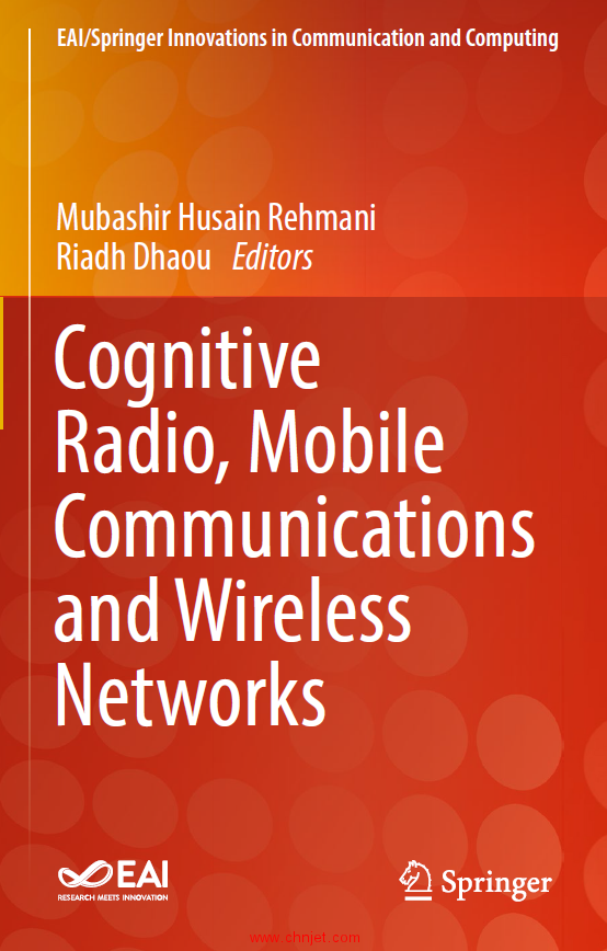 《Cognitive Radio, Mobile Communications and Wireless Networks》