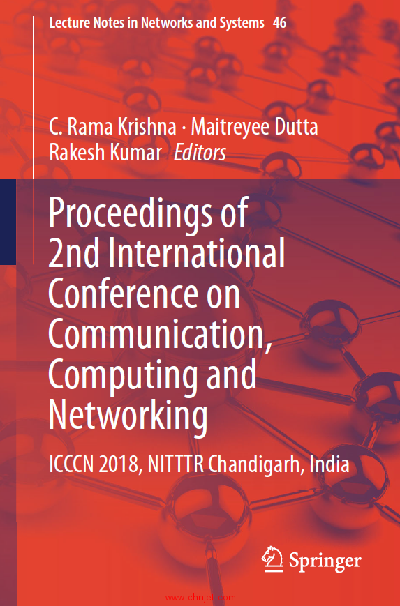 《Proceedings of 2nd International Conference on Communication,Computing and Networking：ICCCN 2018, ...