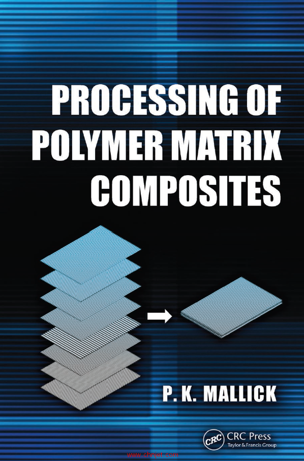 《Processing of Polymer Matrix Composites》