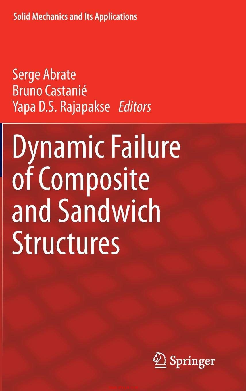 《Dynamic Failure of Composite and Sandwich Structures》