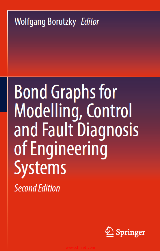 《Bond Graphs for Modelling,Control and Fault Diagnosis of Engineering Systems》第二版