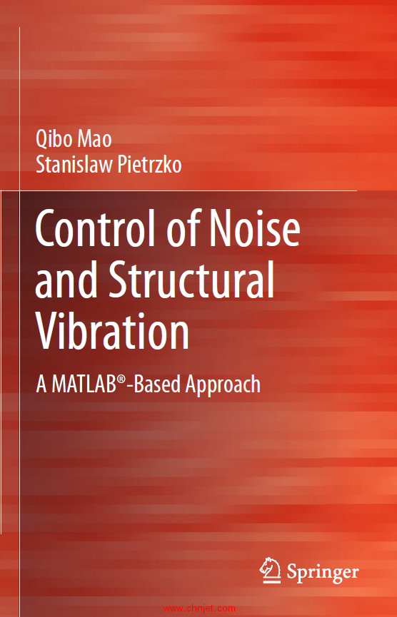 《Control of Noise and Structural Vibration：A MATLAB®-Based Approach》