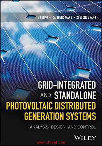 《Grid-Integrated and Standalone Photovoltaic Distributed Generation Systems：Analysis, Design, and  ...