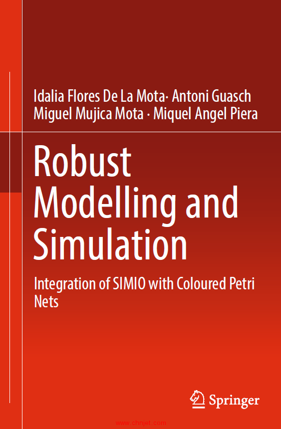 《Robust Modelling and Simulation：Integration of SIMIO with Coloured Petri Nets》