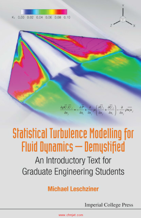 《Statistical Turbulence Modelling for Fluid Dynamics – Demystified：An Introductory Text for Gradu ...