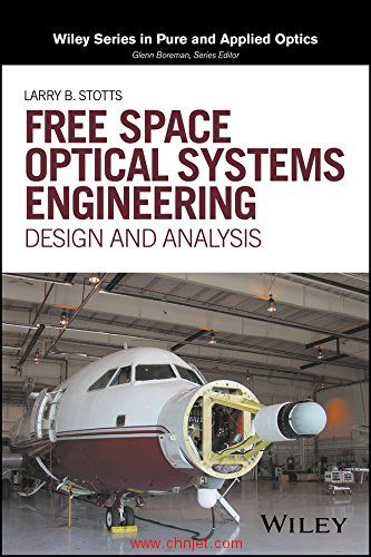 《Free Space Optical Systems Engineering: Design and Analysis》