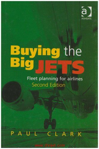 《Buying the Big Jets：Fleet Planning for Airlines》第二版