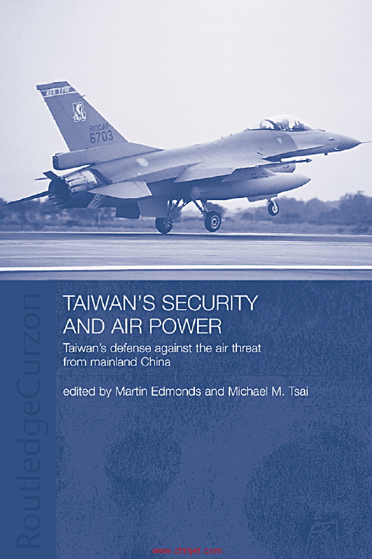 《Taiwan’s Security and Air Power：Taiwan’s defense against the air threat from Mainland China》 . ...