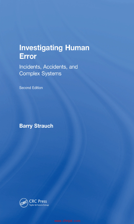 《Investigating Human Error：Incidents, Accidents, and Complex Systems》第二版