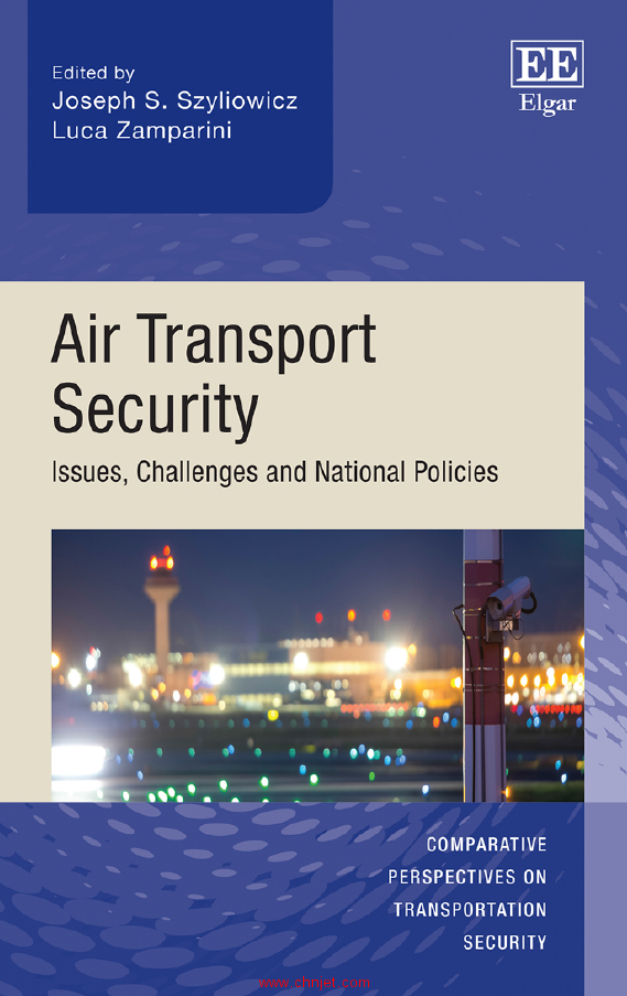 《Air Transport Security：Issues, Challenges and National Policies》