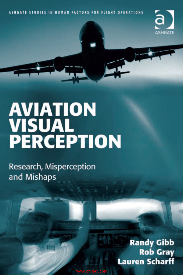 《Aviation Visual Perception：Research, Misperception and Mishaps》