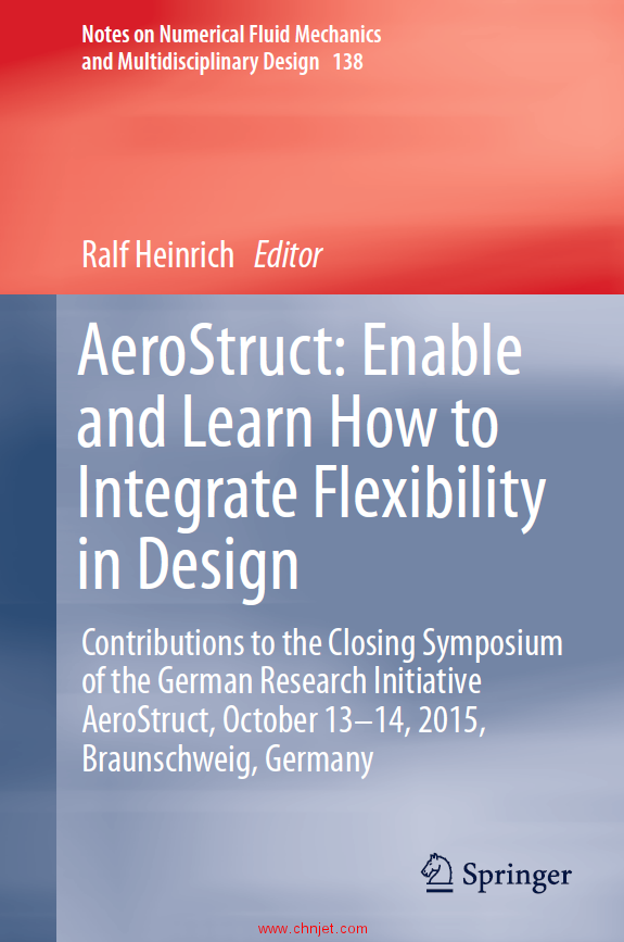 《AeroStruct: Enable and Learn How to Integrate Flexibility in Design：Contributions to the Closing  ...