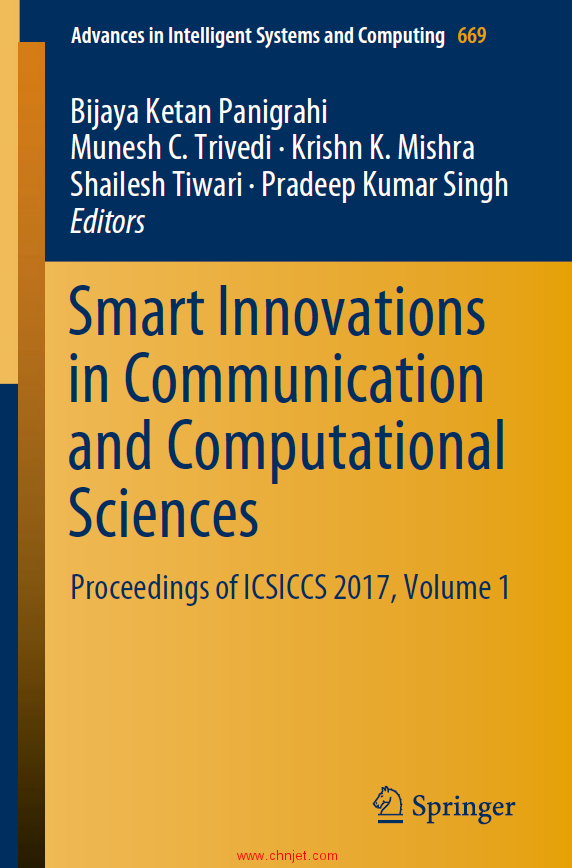 《Smart Innovations in Communication and Computational SciencesProceedings of ICSICCS-》2017-2018