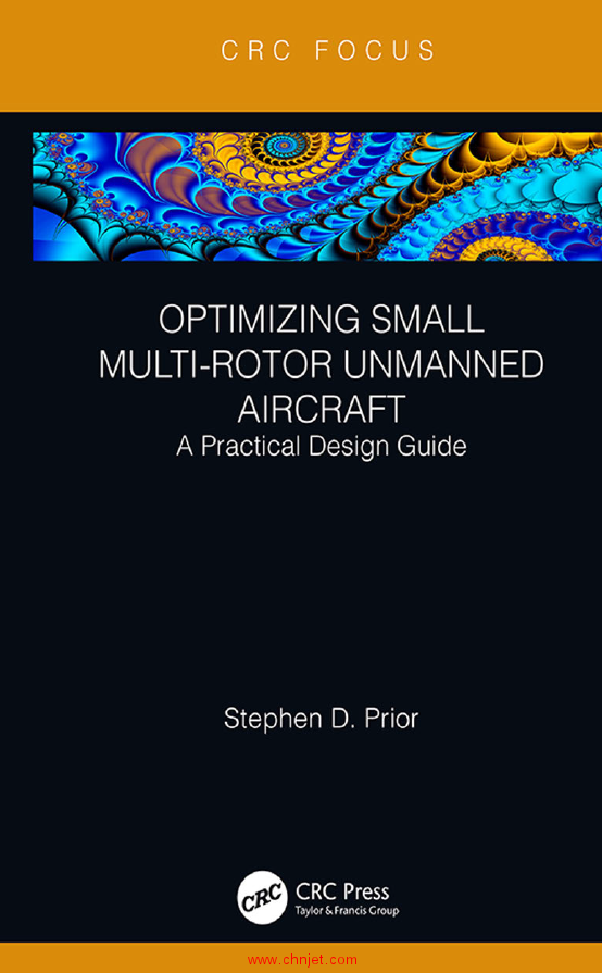 《Optimizing Small Multi-Rotor Unmanned Aircraft：A Practical Design Guide》