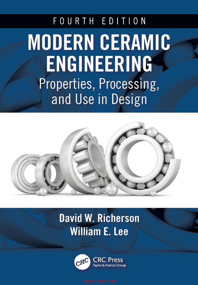 《Modern Ceramic Engineering：Properties, Processing, and Use in Design》第四版