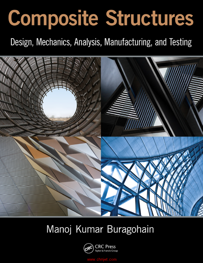 《Composite Structures：Design, Mechanics, Analysis, Manufacturing, and Testing》