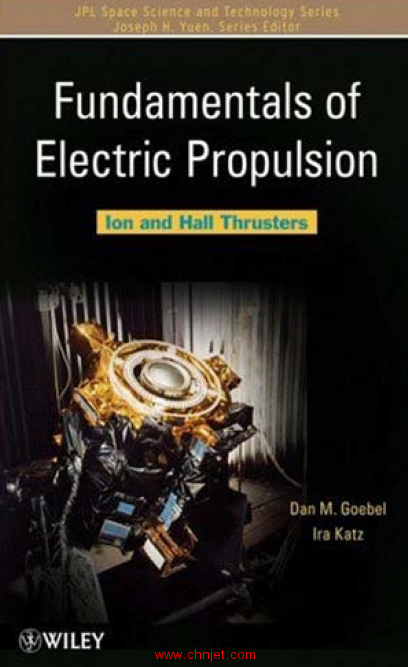 《Fundamentals of Electric Propulsion: Ion and Hall Thrusters》