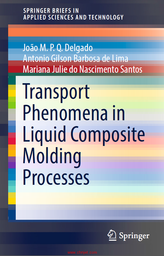 《Transport Phenomena in Liquid Composite Molding Processes》