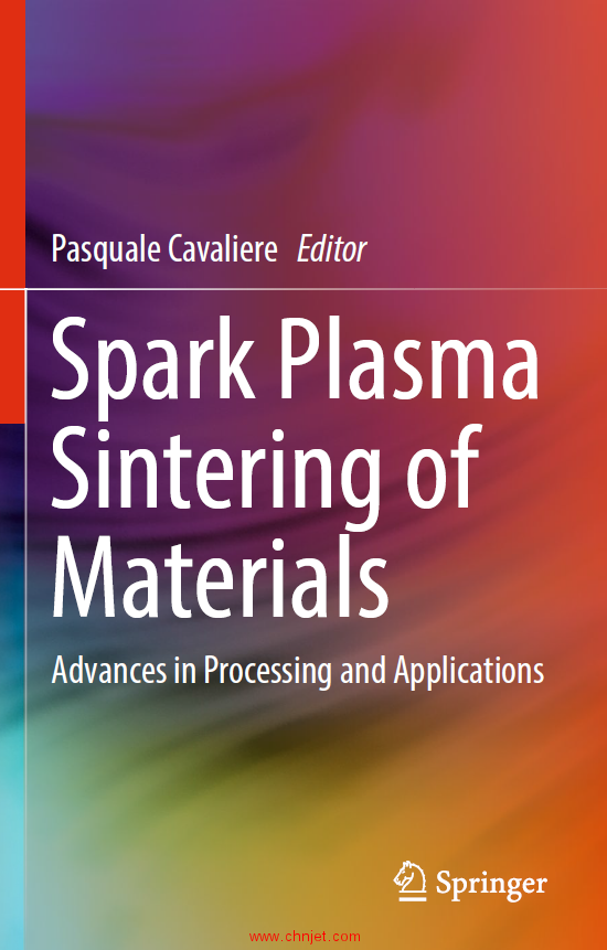 《Spark Plasma Sintering of Materials：Advances in Processing and Applications》