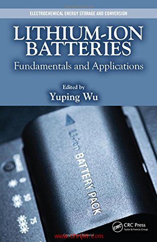 《Lithium-Ion Batteries: Fundamentals and Applications》