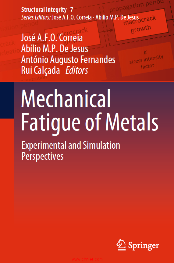 《Mechanical Fatigue of Metals：Experimental and Simulation Perspectives》