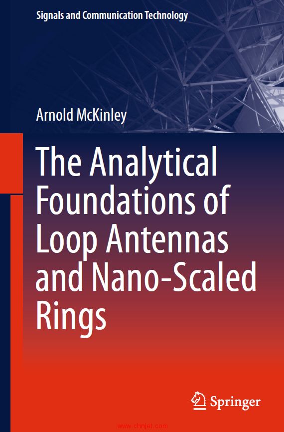 《The Analytical Foundations of Loop Antennas and Nano-Scaled Rings》