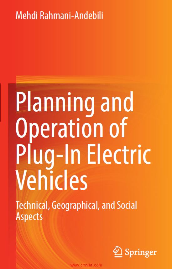 《Planning and Operation of Plug-In Electric Vehicles：Technical, Geographical, and Social Aspects》 ...