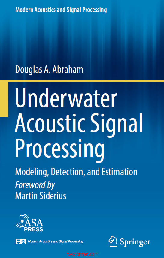 《Underwater Acoustic Signal Processing：Modeling, Detection, and Estimation》