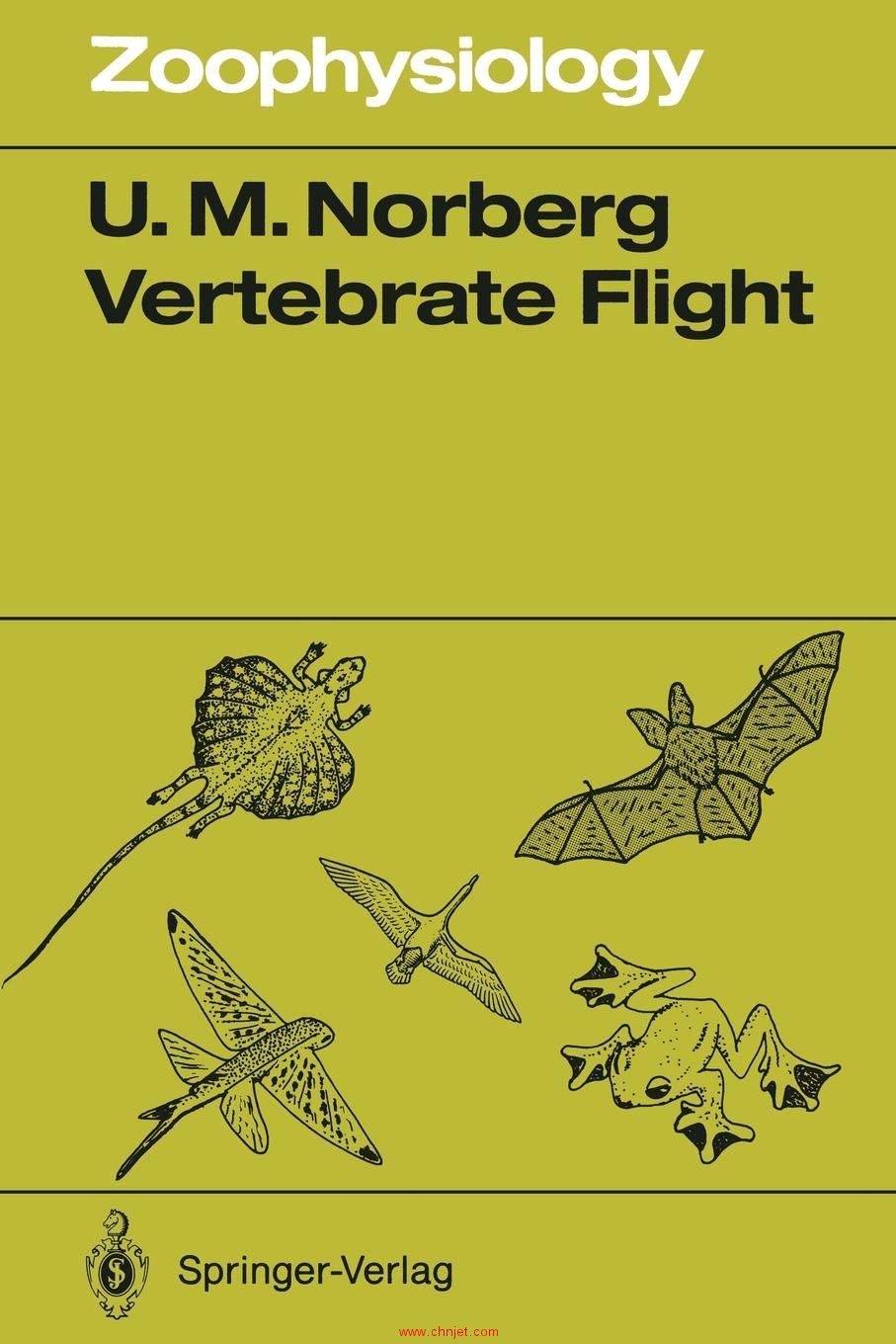 《Vertebrate Flight：Mechanics, Physiology, Morphology,Ecology and Evolution》