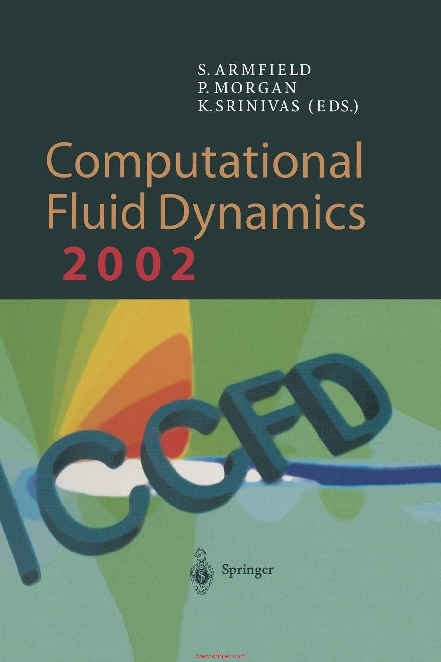 《Computational Fluid Dynamics 2002：Proceedings of the Second International Conference on Computati ...