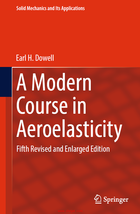 《A Modern Course in Aeroelasticity》第五次修订和扩大版