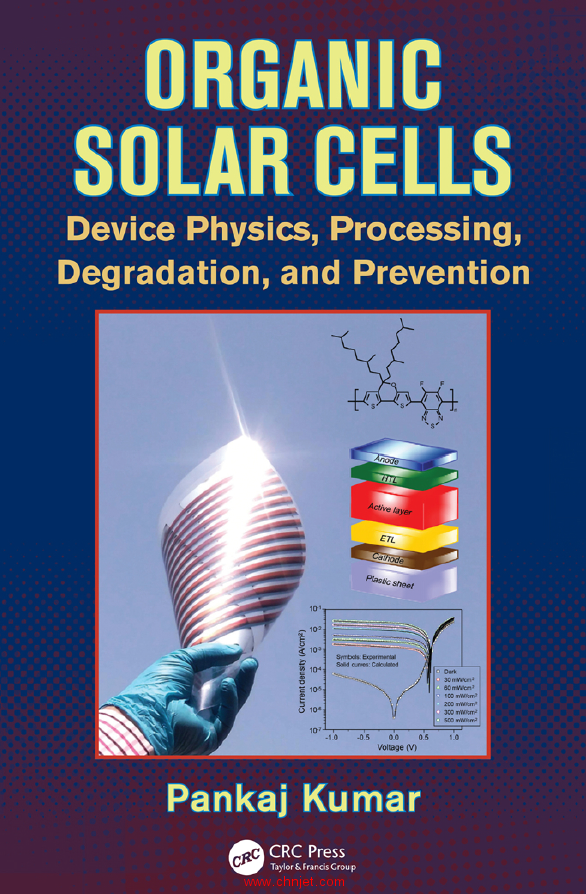 《Organic Solar Cells: Device Physics, Processing, Degradation, and Prevention》