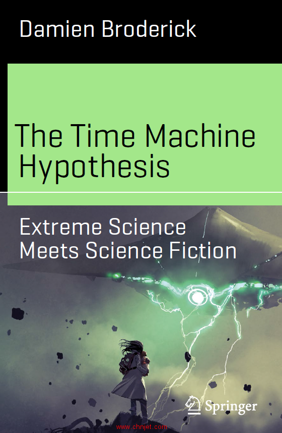 《The Time Machine Hypothesis：Extreme Science Meets Science Fiction》