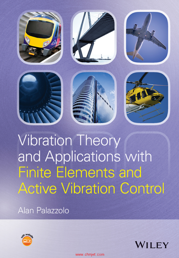 《Vibration Theory and Applications with Finite Elements and Active Vibration Control》