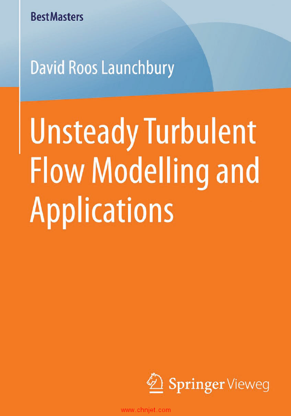 《Unsteady Turbulent Flow Modelling and Applications》