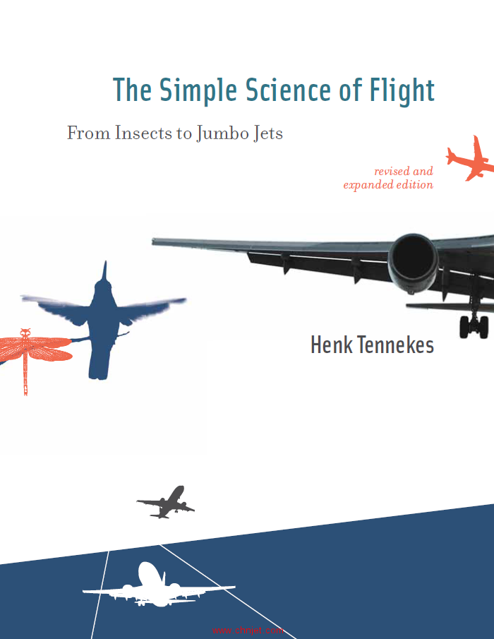 《The Simple Science of Flight：From Insects to Jumbo Jets》