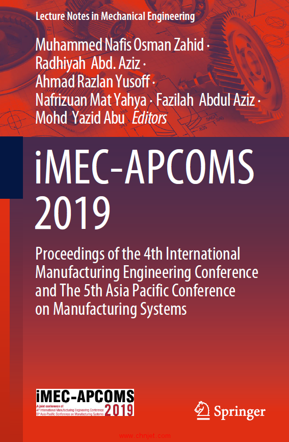 《iMEC-APCOMS 2019：Proceedings of the 4th International Manufacturing Engineering Conference and Th ...