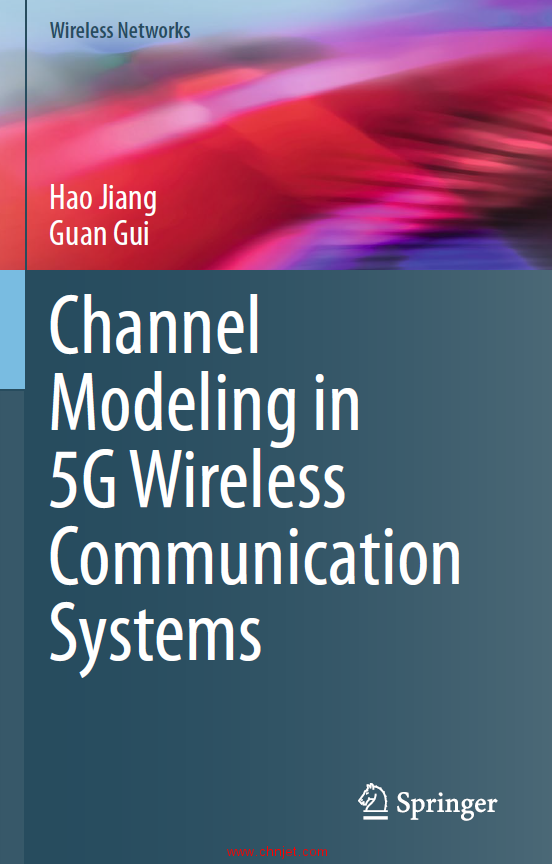 《Channel Modeling in 5G Wireless Communication Systems》