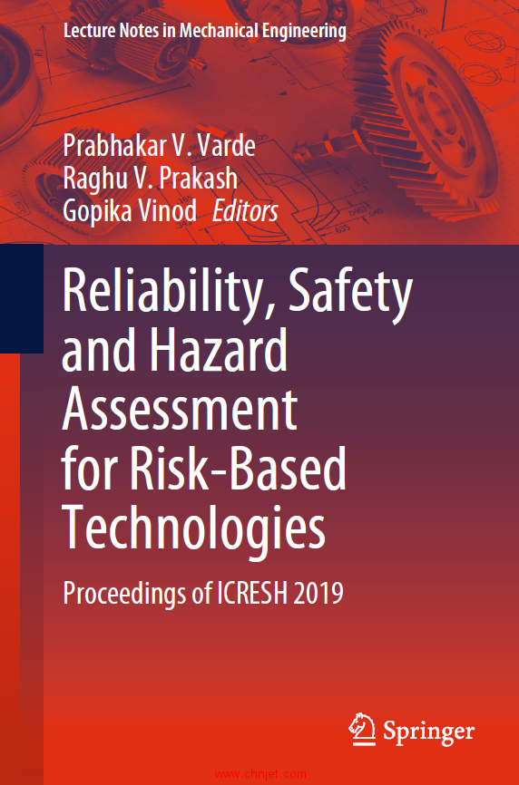 《Reliability, Safety and Hazard Assessment for Risk-Based Technologies：Proceedings of ICRESH 2019 ...