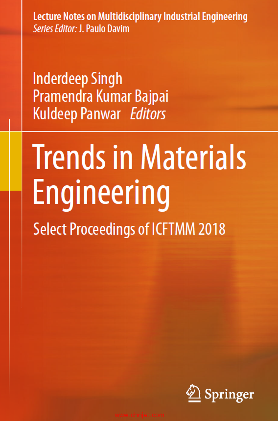 《Trends in Materials Engineering：Select Proceedings of ICFTMM 2018》