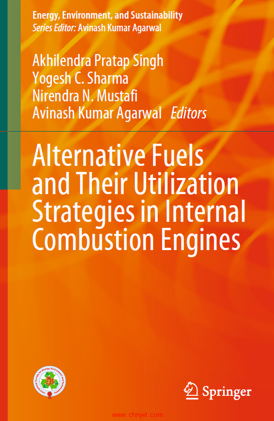 《Alternative Fuels and Their Utilization Strategies in Internal Combustion Engines》